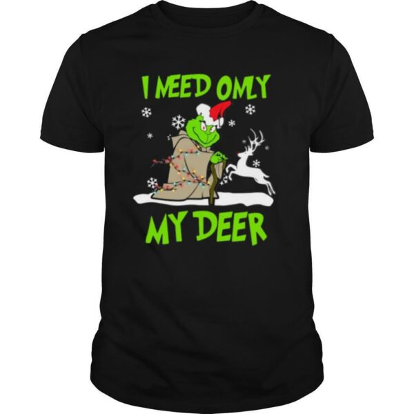 Santa Yoda Grinch I need only my deer Christmas shirt