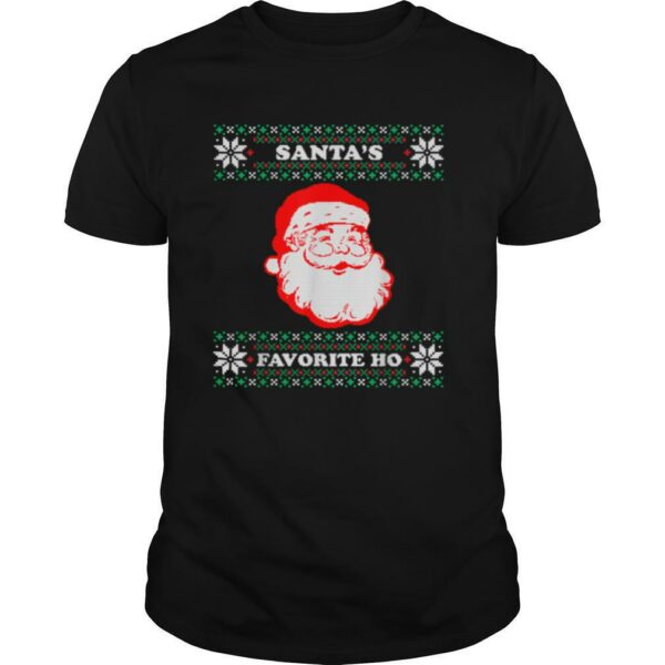 Santas Favorite Ho Inappropriate Ugly Christmas shirt