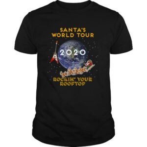 Santa’s World Tour Rockin Your Rooftop Earth Christmas 2020 shirt