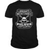 Skull Aircraft Maintenance Because Pilot Need Heroes Too shirt