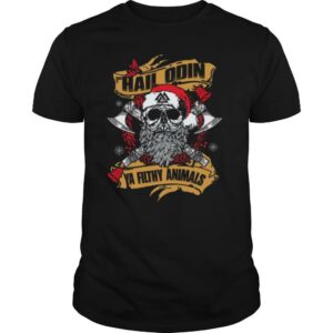 Skull Santa Claus Hail Odin Ya Filthy Animals Christmas shirt