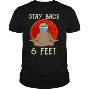Sloth Yoga Face Mask Stay Back 6 Feet Sunset shirt