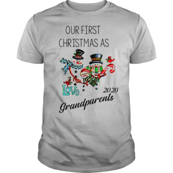 Snowman Our First Christmas Love 2020 Grandparents shirt