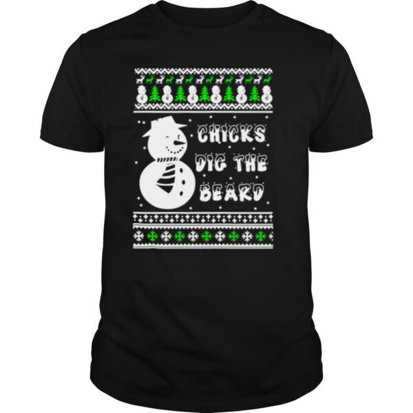 Snowman chicks dig the beard ugly Christmas shirt