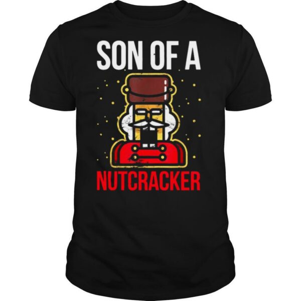 Son Of A Nutcracker Christmas shirt