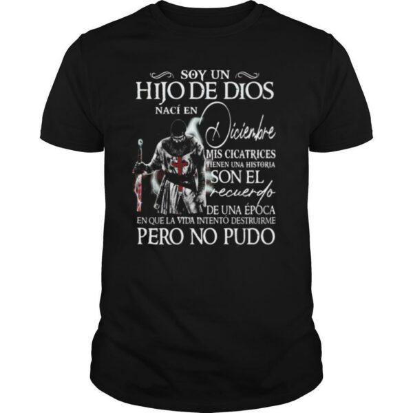 Soy Un Hijo De Dios Naci En Diciembre Son El Recuerlfo Pero No Pudo Male Monk shirt