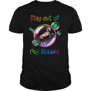 Stay out my bubble coronavirus horse shirt