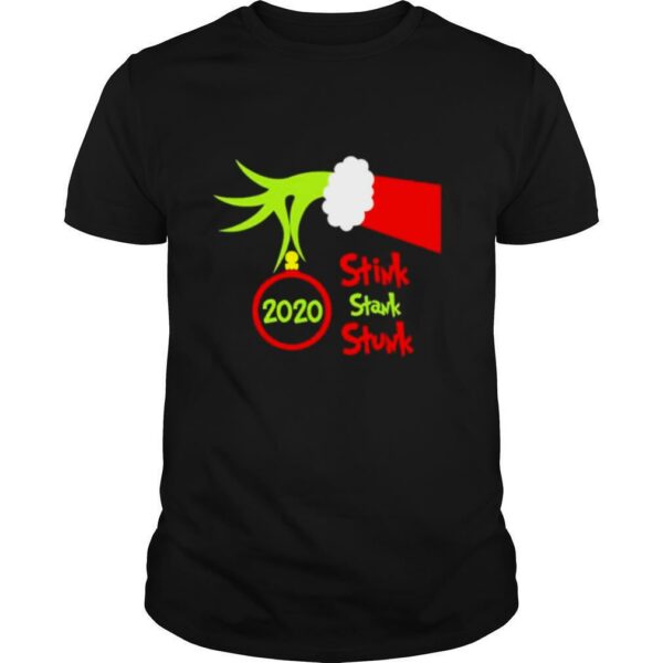 Stink Stank Stunk 2020 Grinch Christmas shirt