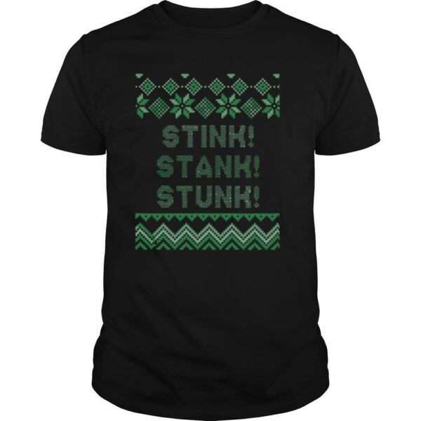 Stink Stank Stunk Christmas shirt