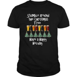 Stumble Around The Christmas Tree Holiday shirt