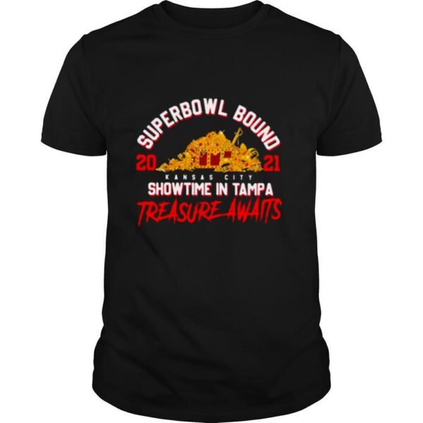 Superbowl Bound Showtime In Tampa Treasure Awaits Kansas City Chiefs Gold shirt