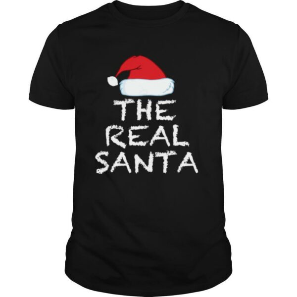 THE REAL SANTA CHRISTMAS HOLIDAY shirt