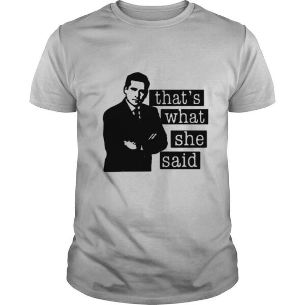 Thats what she said 2021 shirt