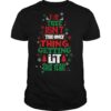 The Free Isn’t The Only Thing Getting Lit This Year Merry Christmas shirt