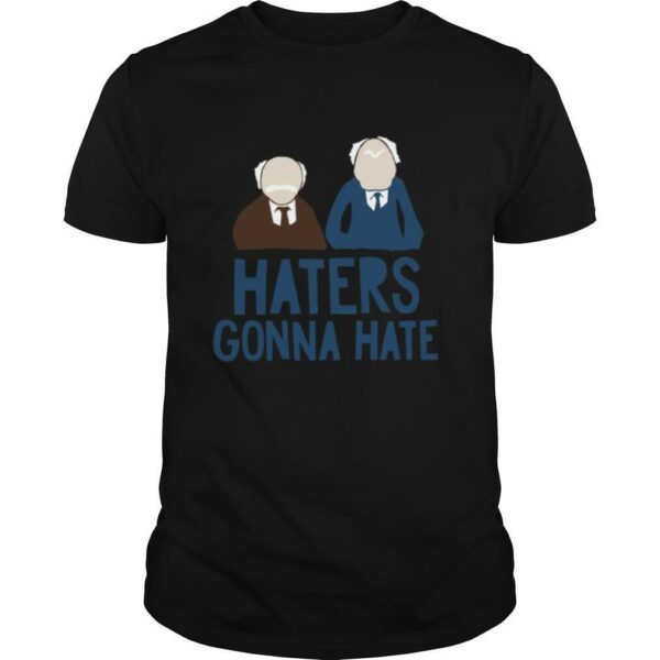 The Muppets Haters Gonna Hate shirt