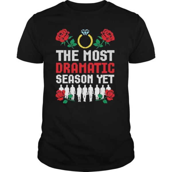 The most dramatic season yet christmas shirt