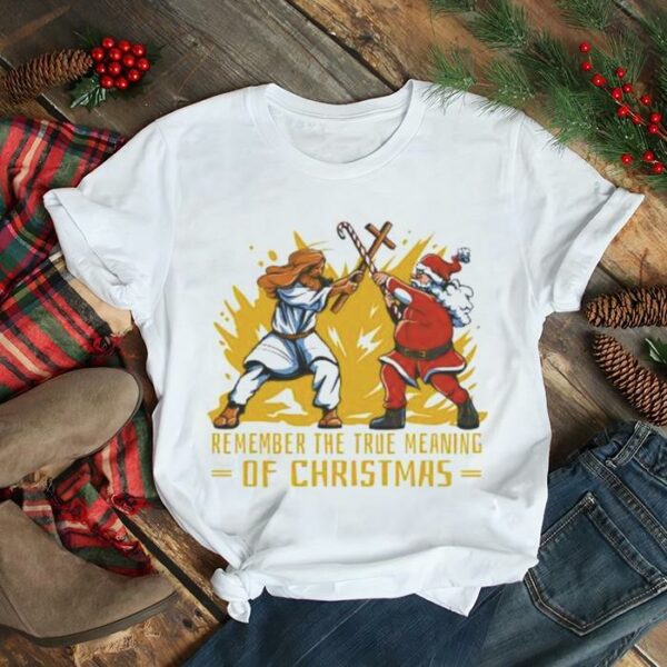 The true meaning of Christmas santa vs jesus shirt