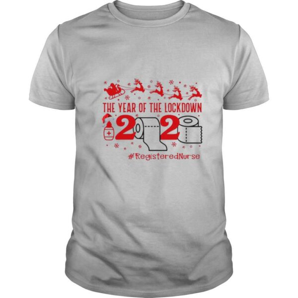 The year of the lockdown 2020 RegisteredNurse Christmas shirt