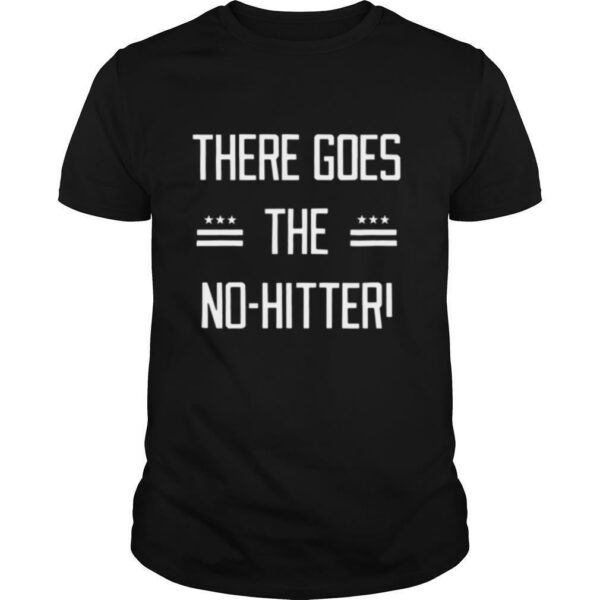 There goes the no hitter shirt