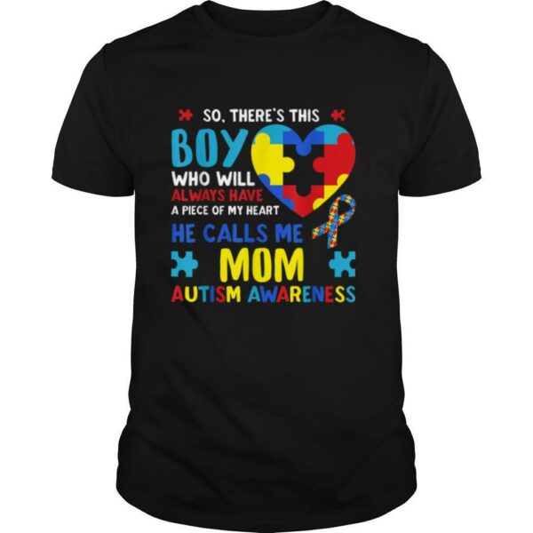 There’s This Boy He Calls Me Mother Mom Autism Awareness T Shirt