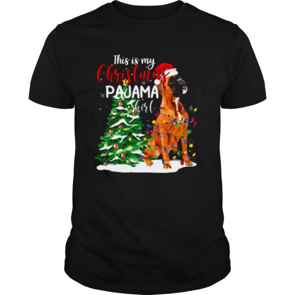 This Is My Christmas Pajama Shirt Boxer Dog Lover shirt