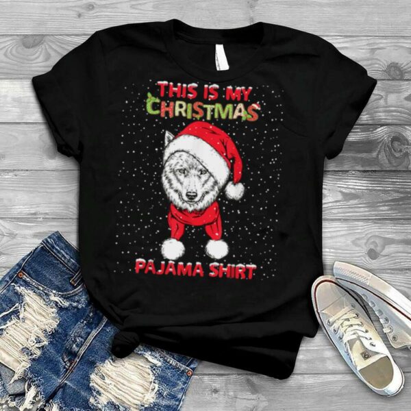 This Is My Christmas Pajama Wolf with Santa Hate shirt