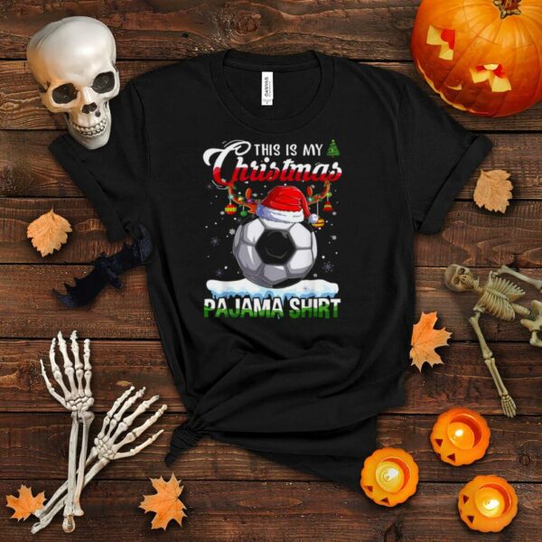 This is My Christmas Pajama Shirt Soccer Christmas Lights Shirt