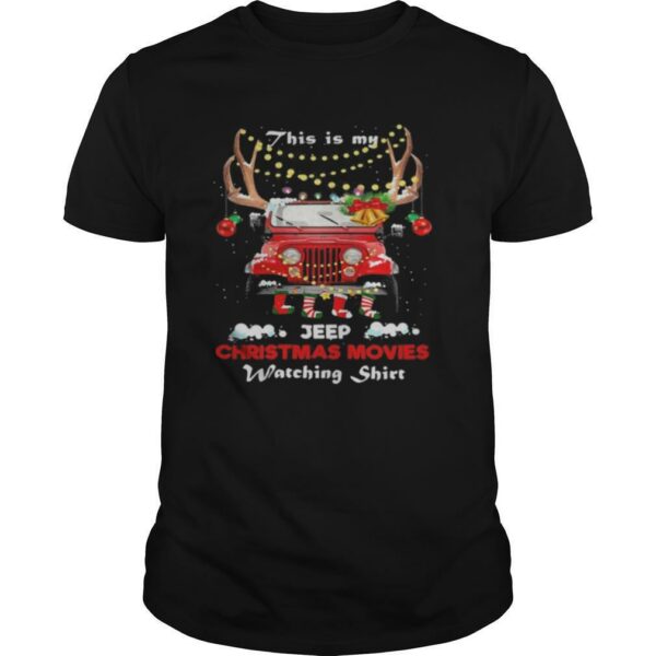 This is my car christmas movies watching shirt