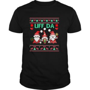 Three Gnomes uff da Ugly Christmas shirt
