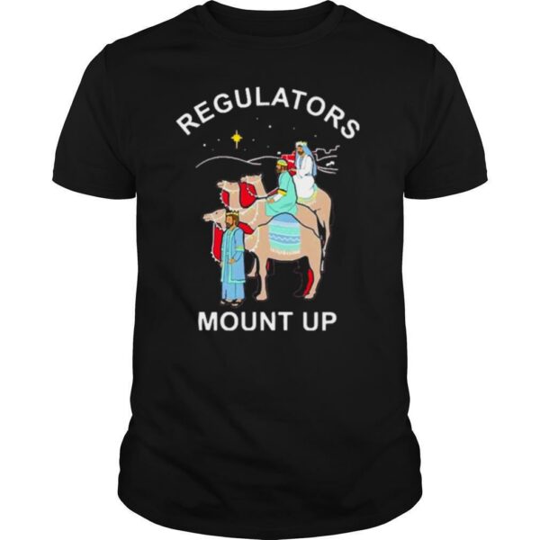 Three King Regulators Mount Up Christmas shirt