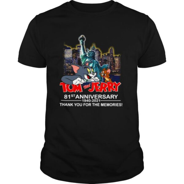 Tom and Jerry 81ST Anniversary 1940 2021 Statue of Liberty thank you for the memories shirt