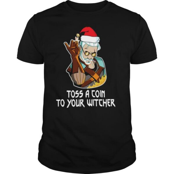 Toss A Coin To Your Witcher Christmas shirt