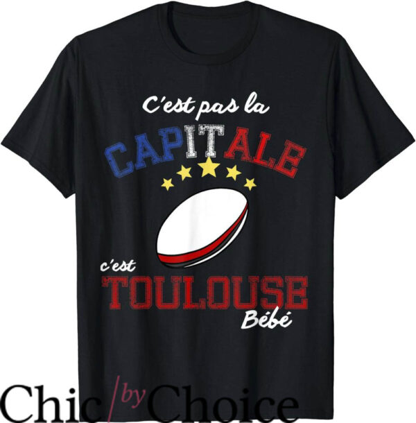 Toulouse Rugby T-Shirt C’est Pas La Capitale Toulouse