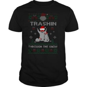 Trashin Through The Snow Ugly Christmas shirt