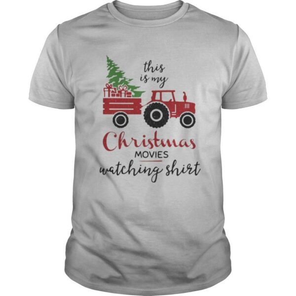 Truck This Is My Christmas Movies Watching shirt