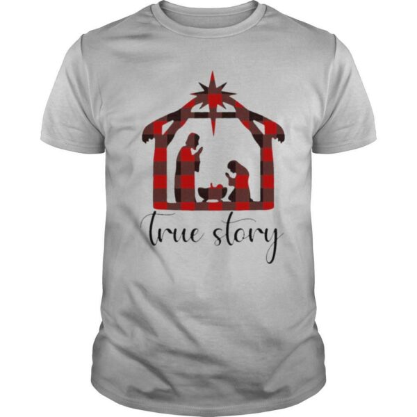 True Story Christmas 2020 shirt