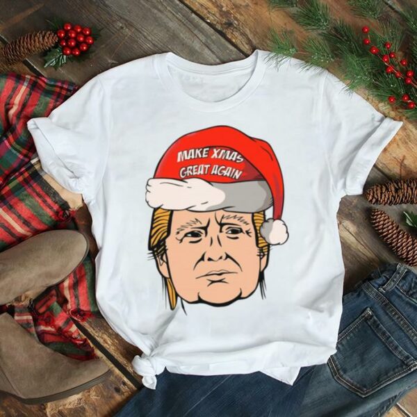 Trump Make Xmas Great Again Miss Me For Christmas Yet shirt