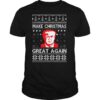 Ugly Christmas Make Christmas Great Again Funny Trump shirt
