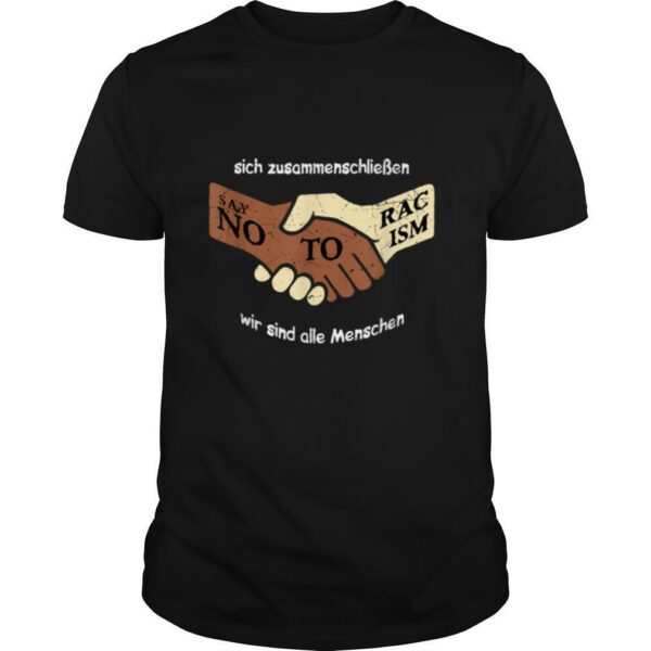 Unite Together Say No To Racism We are All People T Shirt