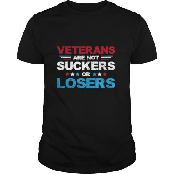 Veterans Are Not Suckers or Losers Joe Biden 2020 Anti Trump shirt