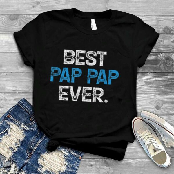 Vintage Best Pap Pap Ever Fathers Day Christmas T Shirt