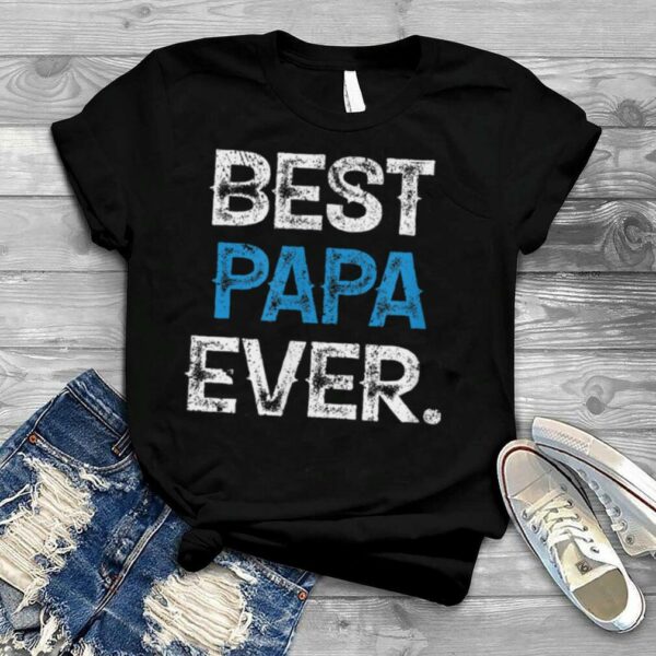 Vintage Best Papa Ever Fathers Day Christmas T Shirt