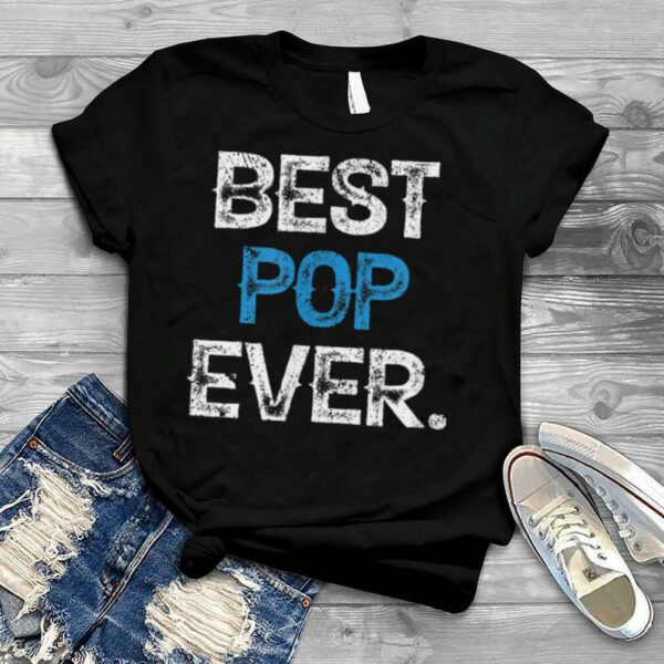 Vintage Best Pop Ever Fathers Day Christmas T Shirt