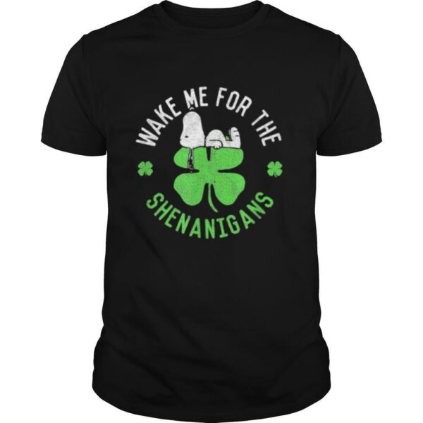 Wake Me For The Shenanigans Snoopy Patricks Day Shirt