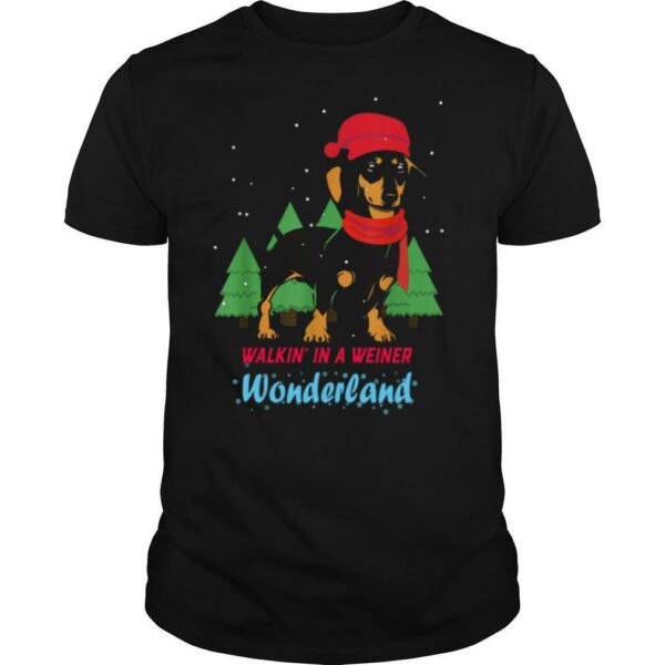 Walking In A Weiner Wonderland Dachshund Christmas Snow shirt