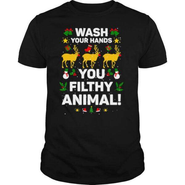 Wash Your Hands You Filthy Animal Christmas Movie Quote shirt