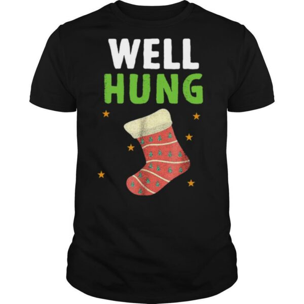 Well Hung Funny Christmas Holiday shirt