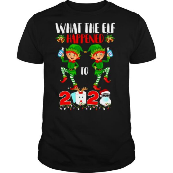 What The Elf Happened To 2020 Toilet Paper Santa Clause Face Mask Merry Christmas shirt