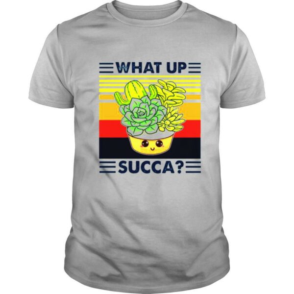 What Up Succa Vintage Retro shirt