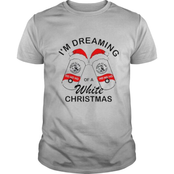 White Claw Ho Ho Ho I’m Dreaming Of A White Christmas shirt